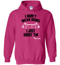 I don't wear bows  Hoodie