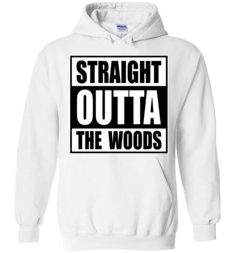 Straight Outta The Woods Hoodie