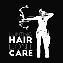 Hunting Hair Don't Care T-Shirt